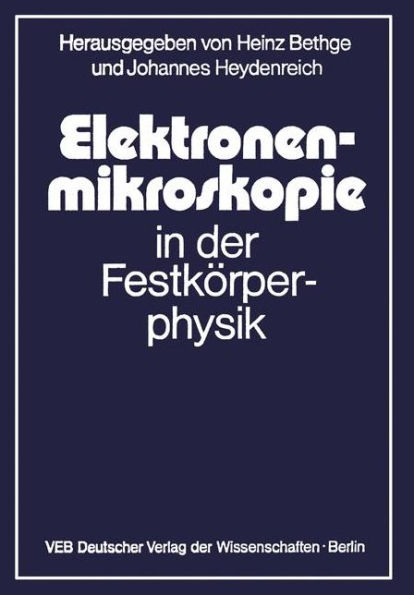 Elektronenmikroskopie in der Festkï¿½rperphysik