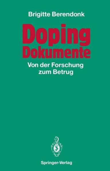 Doping Dokumente: Von der Forschung zum Betrug