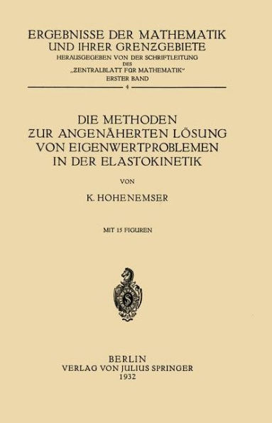 Die Methoden zur Angenï¿½herten Lï¿½sung von Eigenwertproblemen in der Elastokinetik