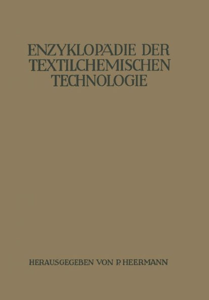 Enzyklopädie der textilchemischen Technologie