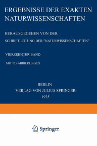 Title: Ergebnisse der Exakten Naturwissenschaften: Vier?ehnter Band, Author: NA Schriftleitung der 