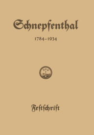 Title: Die Erziehungsanstalt Schnepfenthal 1784-1934, Author: Johannes Ludolf Müller