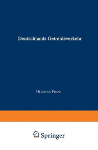 Title: Die angeblich von Staatsminister Dr. Delbrück verfaßte Schrift Deutschlands Getreideverkehr mit dem Auslande vor dem Forum der Kritik: Eine populäre Studie über das tägliche Brod, Author: Hermann Franz