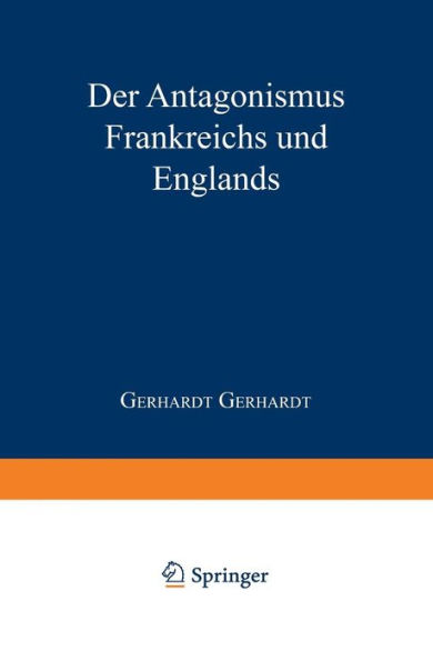 Der Antagonismus Frankreichs und Englands vom politisch-militairischen Standpunkte und die Wahrscheinlichkeit einer französischen Truppenlandang auf der englischen Südküste