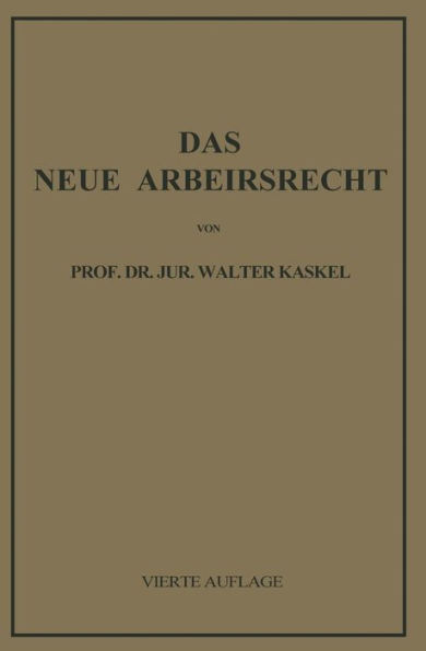 Das Neue Arbeitsrecht: Systematische Einführung