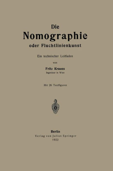 Die Nomographie oder Fluchtlinienkunst: Ein technischer Leitfaden