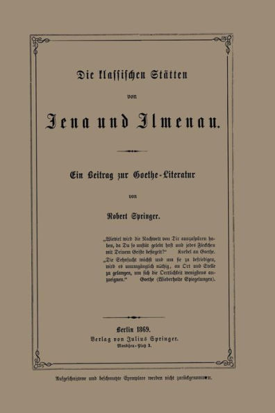 Die klassischen Stätten von Jena und Jlmenau: Ein Beitrag zur Goethe-Literatur