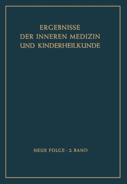 Ergebnisse der Inneren Medizin und Kinderheilkunde