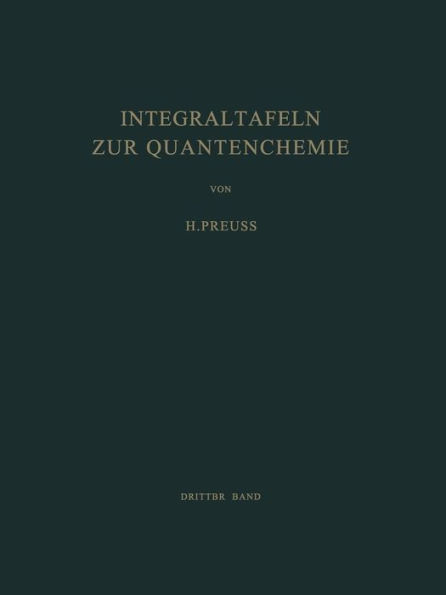 Integraltafeln zur Quantenchemie: Dritter Band