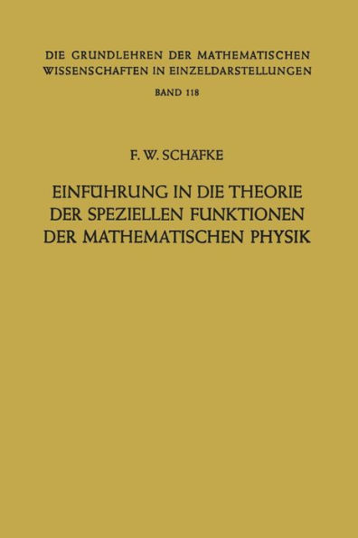 Einfï¿½hrung in die Theorie der Speziellen Funktionen der Mathematischen Physik