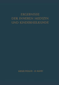 Title: Ergebnisse der Inneren Medizin und Kinderheilkunde, Author: L. Heilmeyer