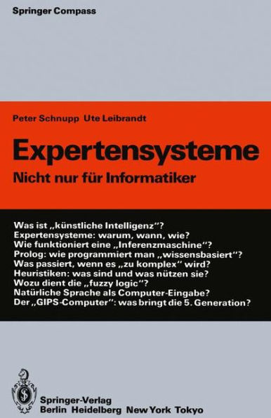 Expertensysteme: Nicht nur fï¿½r Informatiker