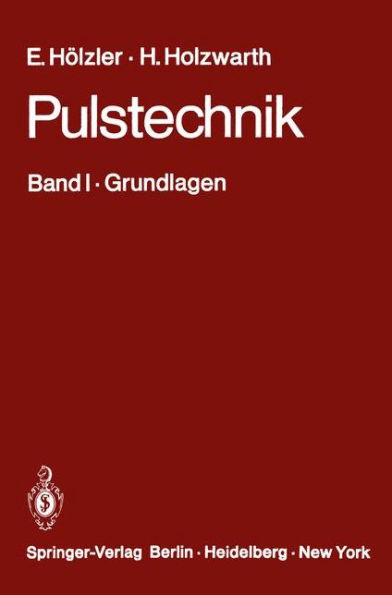 Pulstechnik: Band I · Grundlagen