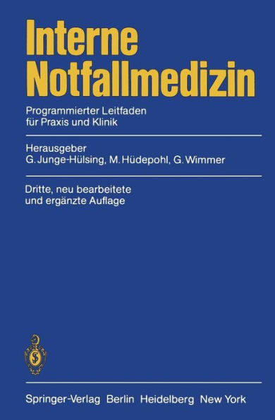 Interne Notfallmedizin: Programmierter Leitfaden für Praxis und Klinik