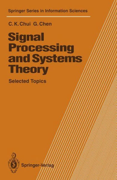 Signal Processing and Systems Theory: Selected Topics