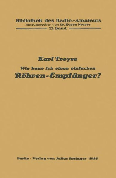 Wie baue ich einen einfachen Rï¿½hren-Empfï¿½nger?
