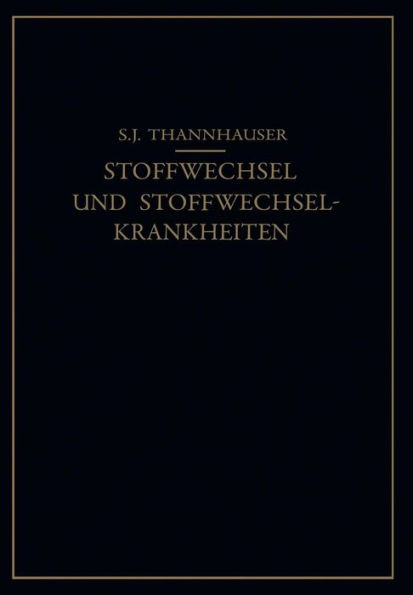 Lehrbuch des Stoffwechsels und der Stoffwechsel-Krankheiten