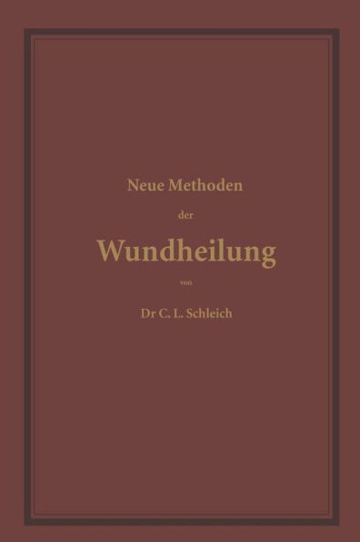 Neue Methoden der Wundheilung: Ihre Bedingungen und Vereinfachung für die Praxis