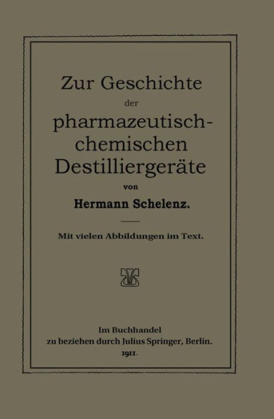 Zur Geschichte der Pharmazeutisch-Chemischen Destilliergeräte