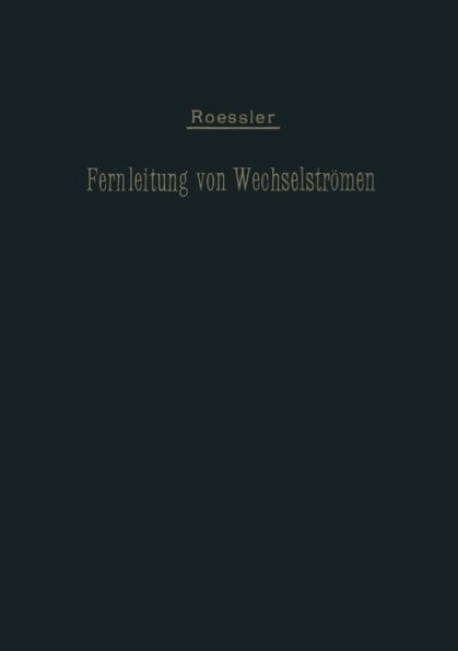 Die Fernleitung von Wechselströmen