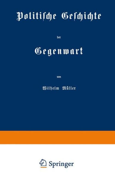 Politische Geschichte der Gegenwart: IV Das Jahr 1870