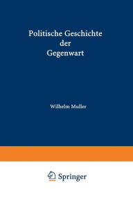 Title: Politische Geschichte der Gegenwart: VII Das Jahr 1873, Author: Wilhelm Müller