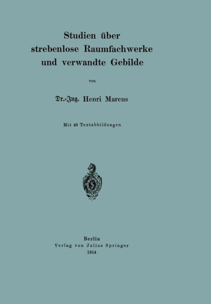 Studien über strebenlose Raumfachwerke und verwandte Gebilde