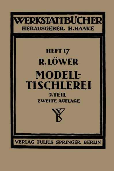 Modelltischlerei: Heft 17