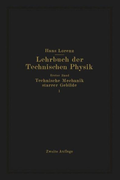 Technische Mechanik starrer Gebilde