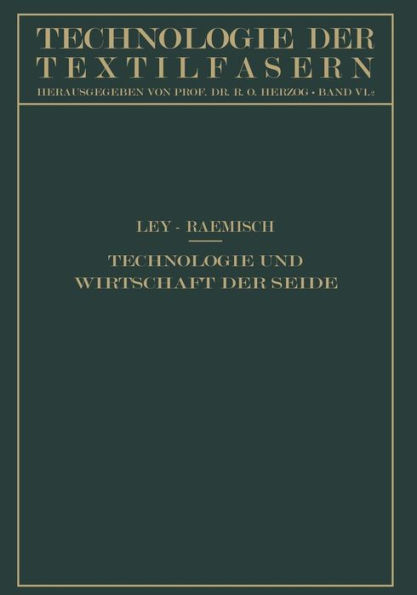 Technologie und Wirtschaft der Seide