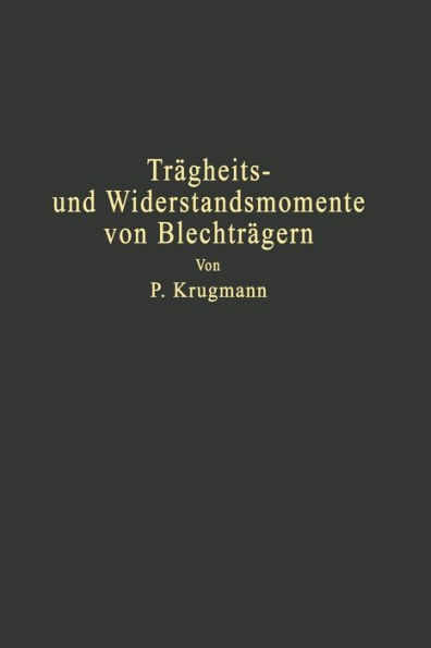 Trägheits- und Widerstandsmomente von Blechträgern: Träger mit und ohne Gurtplatten Hilfstafeln