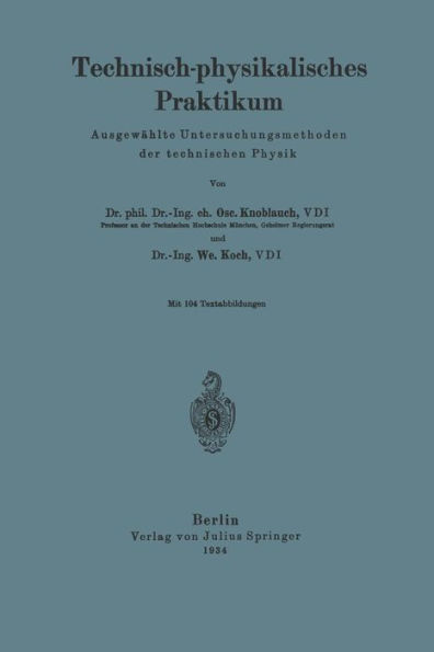 Technisch-physikalisches Praktikum: Ausgewählte Untersuchungsmethoden der technischer Physik