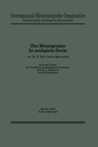 Title: Über Meteorographen für aerologische Zwecke, Author: K. Keil
