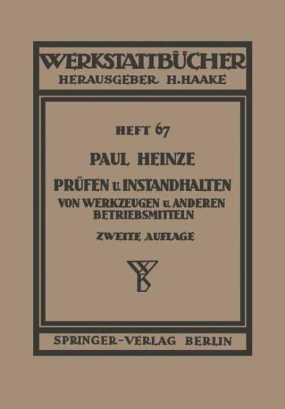 Prï¿½fen und Instandhalten von Werkzeugen und anderen Betriebshilfsmitteln