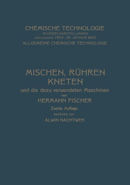 Mischen Rï¿½hren, Kneten und die Dazu Verwendeten Maschinen