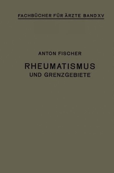 Rheumatismus und Grenzgebiete