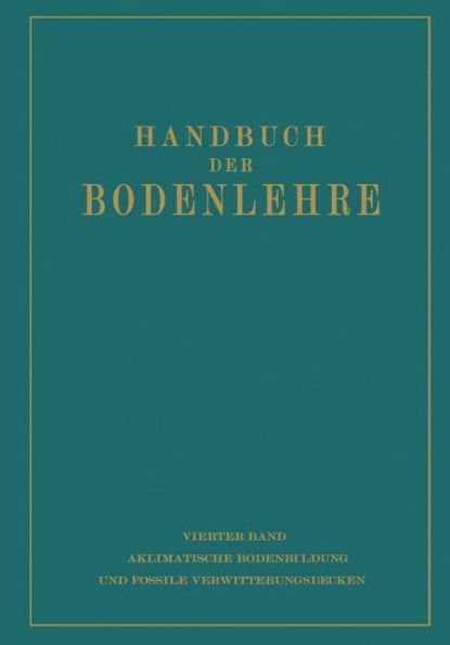 Aklimatische Bodenbildung und Fossile Verwitterungsdecken