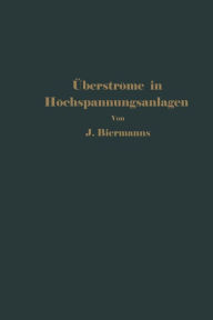 Title: Überströme in Hochspannungsanlagen, Author: J. Biermanns