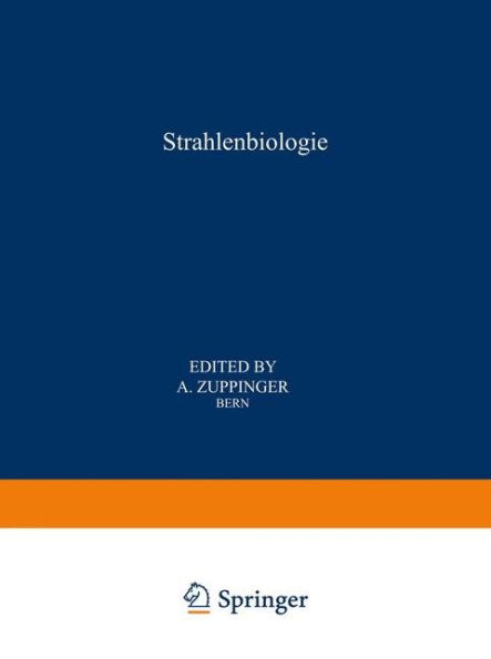 Strahlenbiologie / Radiation Biology: Teil 1 / Part 1 / Edition 1