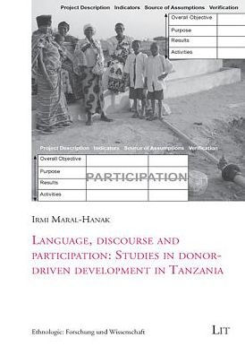 Language, discourse and participation: Studies in donor-driven development in Tanzania