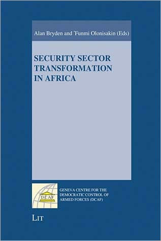 Security Sector Transformation in Africa