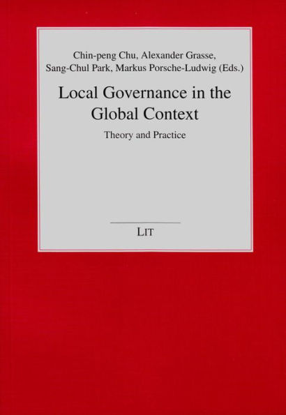 Local Governance in the Global Context: Theory and Practice