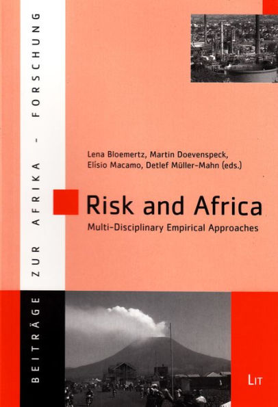 Risk and Africa: Multi-Disciplinary Empirical Approaches