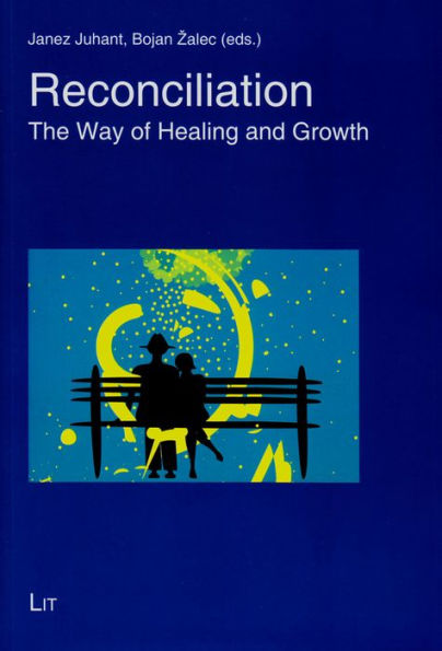 Reconciliation: The Way of Healing and Growth