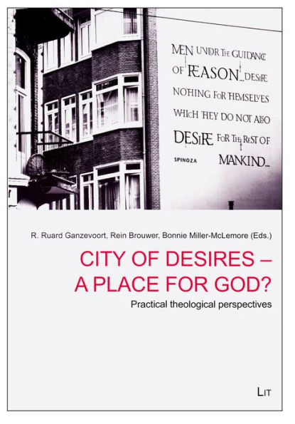 City of Desires - a Place for God?: Practical theological perspectives