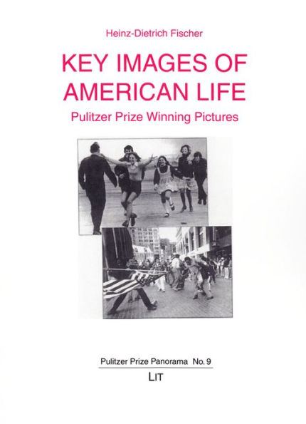 Key Images of American Life: Pulitzer Prize Winning Pictures Volume 9