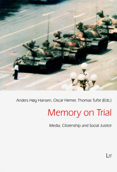 Memory on Trial: Media, Citizenship and Social Justice Volume 20