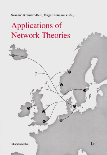 Applications of Network Theories: Volume 10