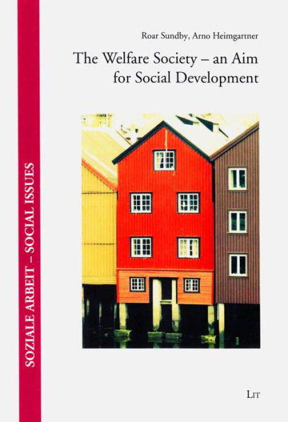 The Welfare Society - an Aim for Social Development