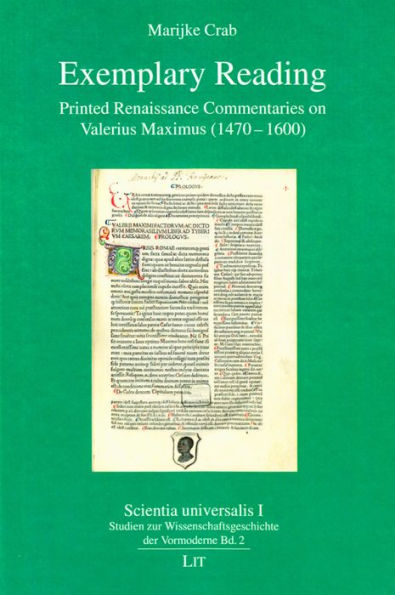 Exemplary Reading: Printed Renaissance Commentaries on Valerius Maximus (1470-1600)